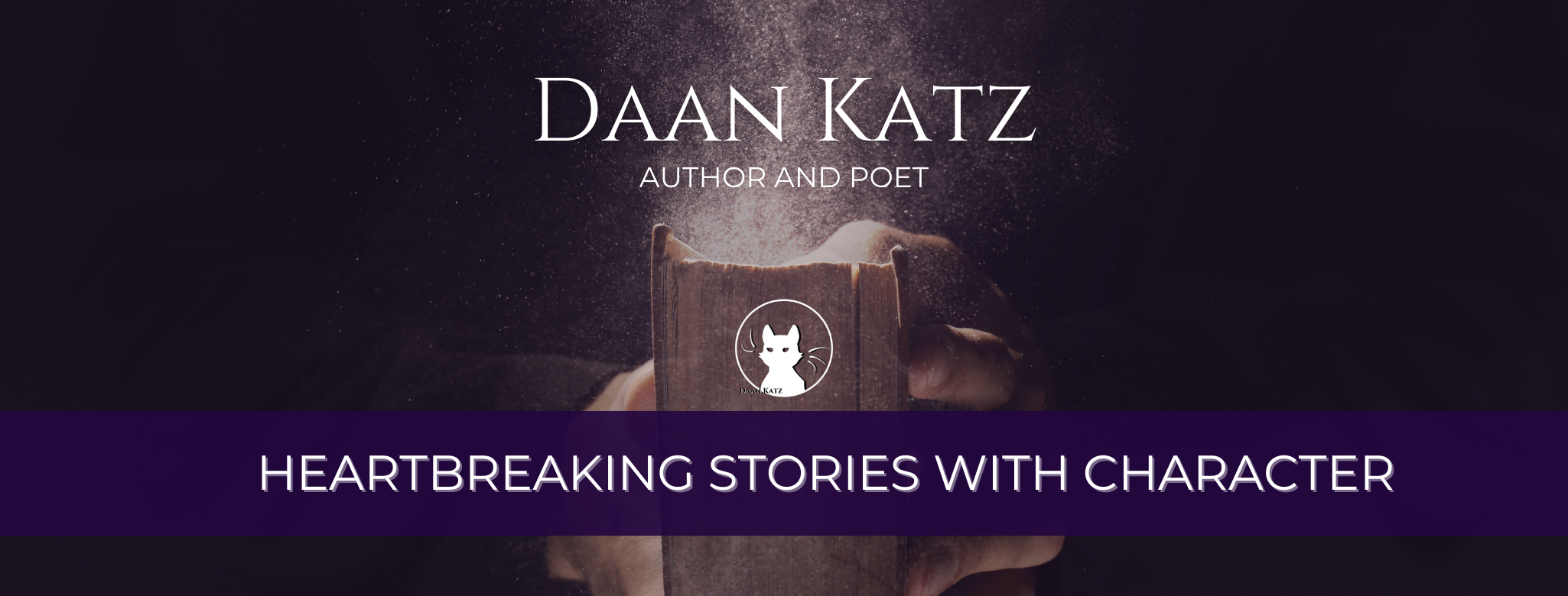 Daan Katz- Author and Poet. Heartbreaking Stories with Character.