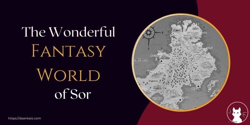 The Wonderful Fantasy World of Sor